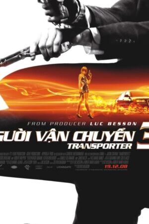 Xem phim Người Vận Chuyển 3 - Transporter 3 (2008)