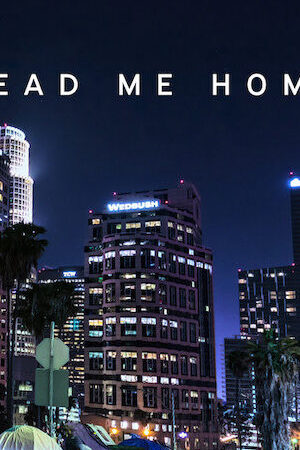 Xem phim Lead Me Home - Lead Me Home (2021)
