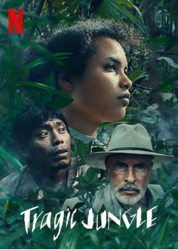 Xem phim Khu rừng bi thảm - Tragic Jungle (2021)