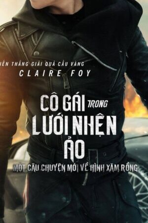 Xem phim Cô Gái Trong Lưới Nhện Ảo  - The Girl in the Spiders Web (2018)