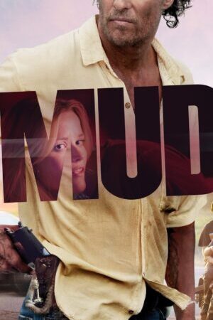 Xem phim Mud - Mud (2013)