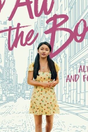 Xem phim Những Chàng Trai Năm Ấy Mãi Yêu - To All the Boys Always and Forever (2021)