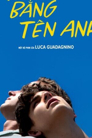 Xem phim Gọi Em Bằng Tên Anh - Call Me by Your Name (2017)