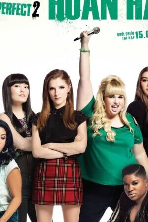 Xem phim Sự Nổi Loạn Hoàn Hảo 2  - Pitch Perfect 2 (2015)