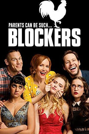 Xem phim Kế Hoạch Ngăn Cản - Blockers (2018)