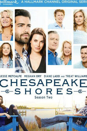 Xem phim Nhà Trọ Hoàn Hảo ( 2) - Chesapeake Shores (Season 2) (2017)