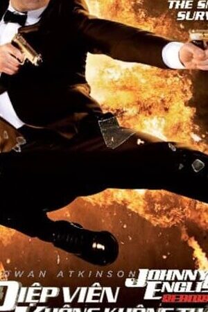 Xem phim Điệp Viên Không Không Thấy Tái Xuất - Johnny English Reborn (2011)