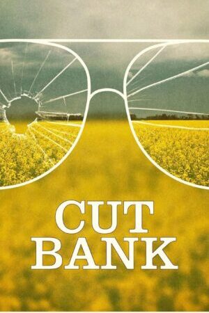 Xem phim Thoát Khỏi Làng Quê - Cut Bank (2014)