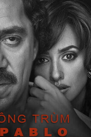 Xem phim Ông Trùm Pablo - Loving Pablo (2017)