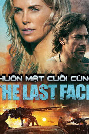 Xem phim Khuôn Mặt Cuối Cùng - The Last Face (2016)