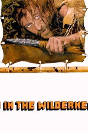 Xem phim Người Đàn Ông Trong Thiên Nhiên Hoang Dã  - Man in the Wilderness (1971)