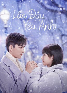 Xem phim Lần Đầu Yêu Anh - Special First Love (2022)