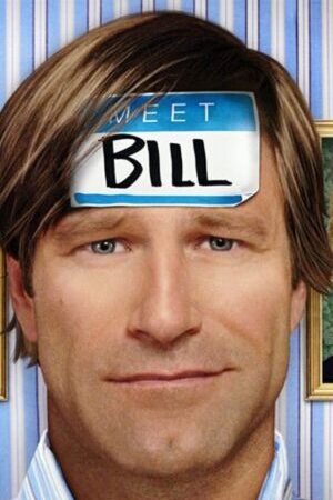 Xem phim Con Rể Chủ Nhà Băng - Meet Bill (2007)