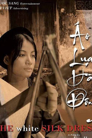 Xem phim Áo Lụa Hà Đông - The White Silk Dress (2006)