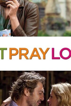 Xem phim Ăn Cầu nguyện Yêu - Eat Pray Love (2010)