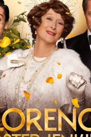 Xem phim Theo Đuổi Đam Mê - Florence Foster Jenkins (2016)