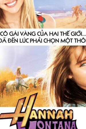 Xem phim Hannah Montana The Movie - Hannah Montana The Movie (2009)
