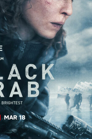 Xem phim Chiến dịch Cua Đen  - Black Crab (2022)