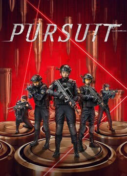 Xem phim Truy Kích - pursuit (2023)