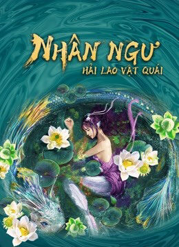 Xem phim Nhân Ngư Hải Lao Vật Quái - Mermaid in the fog (2021)