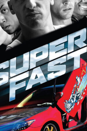 Xem phim Superfast - Superfast (2015)
