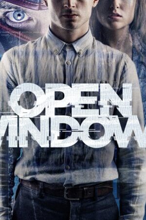 Xem phim Open Windows  - Open Windows (2014)