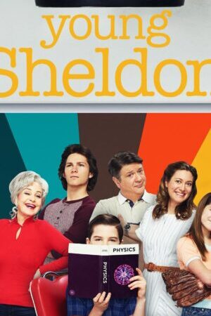 Xem phim Tuổi Thơ Bá Đạo của Sheldon ( 6) - Young Sheldon (Season 6) (2022)