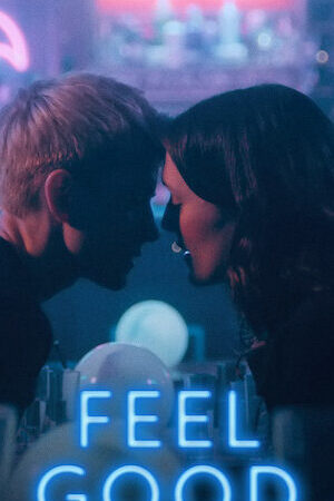Xem phim Thấy vui ( 2) - Feel Good (Season 2) (2021)