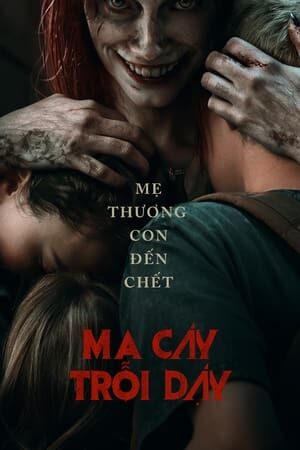 Xem phim Ma Cây Trỗi Dậy  - Evil Dead Rise (2023)