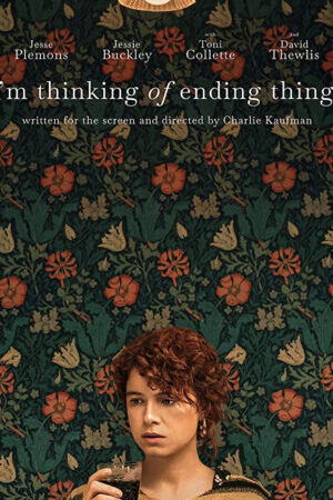 Xem phim Có Chăng Nên Chấm Dứt - Thinking Of Ending Things (2020)