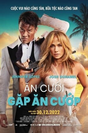 Xem phim Ăn Cưới Gặp Ăn Cướp  - Shotgun Wedding (2022)
