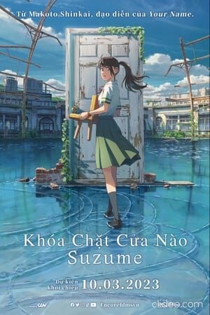 Xem phim Khóa Chặt Cửa Nào Suzume - Suzume (2022)