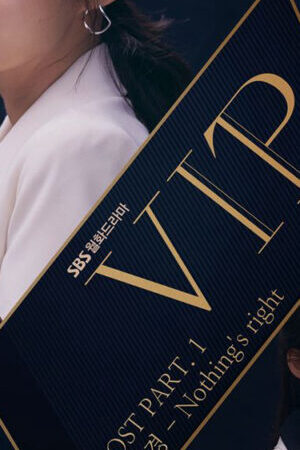 Tập 6 VIP - VIP (2019)-VIP