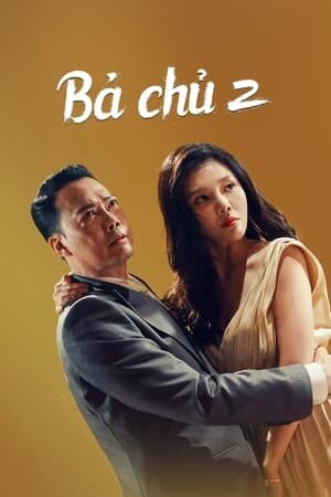 Xem phim Bà Chủ 2  - Queen of Triads 2 (2022)