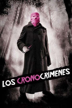 Xem phim Tội Ác Xoay Vòng - Timecrimes (2007)