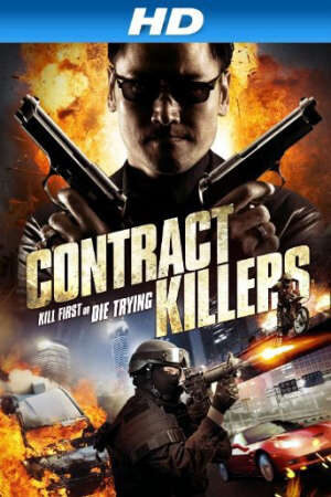 Xem phim Hợp Đồng Giết Mướn - Contract Killers (2014)