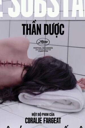 Xem phim Thần Dược  - The Substance (2024)