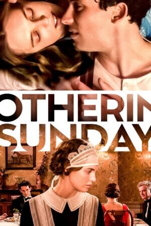 Xem phim Hẹn Hò Ngày Của Mẹ - Mothering Sunday (2021)