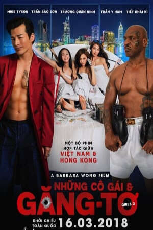 Xem phim Những Cô Gái Và Găng Tơ - Girls 2 Girls Vs Gangsters (2018)