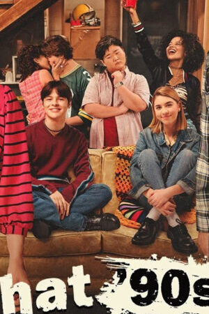 Xem phim Chuyện thập niên 1990 ( 1)  - That 90s Show (2023)