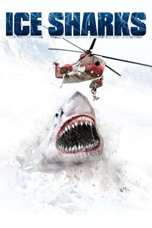Xem phim Cá Mập Sông Băng  - Ice Sharks (2016)