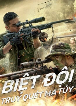 Xem phim Biệt Đội Truy Quét Ma Túy - Drug Hunting Operation (2021)