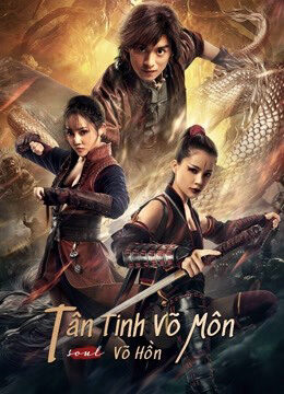 Xem phim Tân Tinh Võ Môn Võ Hồn - Fist of Fury Soul (2021)