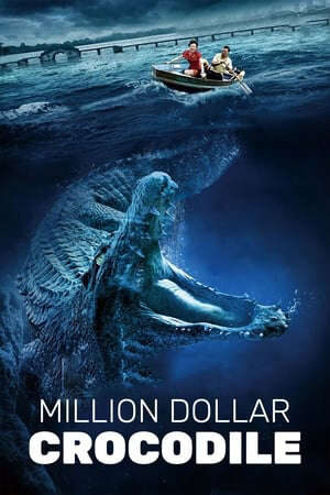 Xem phim Cá Sấu Triệu Đô - Million Dollar Crocodile (2012)