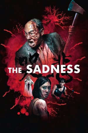 Xem phim Virus Đẫm Máu - The Sadness (2021)