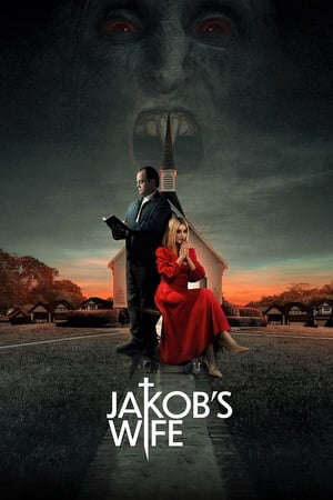 Xem phim Sự Thay Đổi Đáng Sợ - Jakobs Wife (2021)