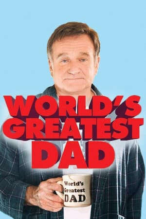 Xem phim Người Cha Hoàn Hảo - Worlds Greatest Dad (2009)