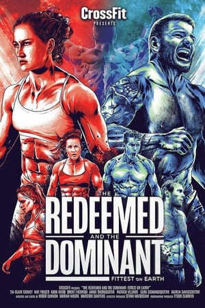Xem phim Người Khỏe Nhất Hành Tinh  - The Redeemed and the Dominant Fittest on Earth (2018)