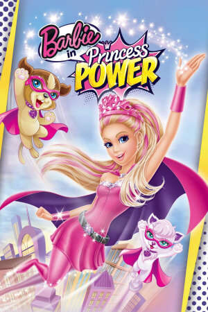 Xem phim Barbie Công Chúa Sức Mạnh - Barbie in Princess Power (2014)