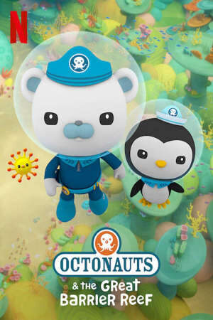 Xem phim Đội cứu hộ biển khơi Rạn san hô Great Barrier - Octonauts the Great Barrier Reef (2019)